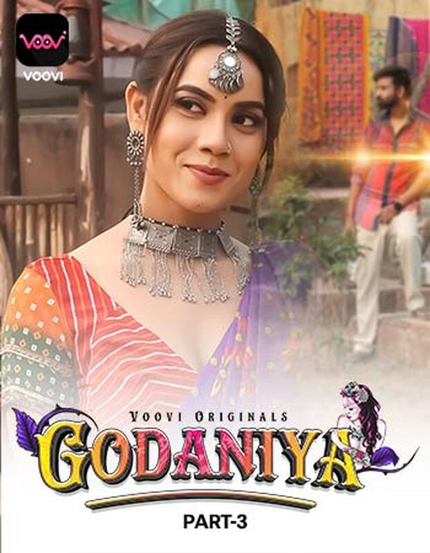 Godaniya (2023) Voovi S01 Part 3 